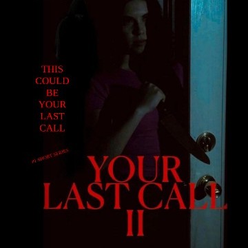 Your Last Call II