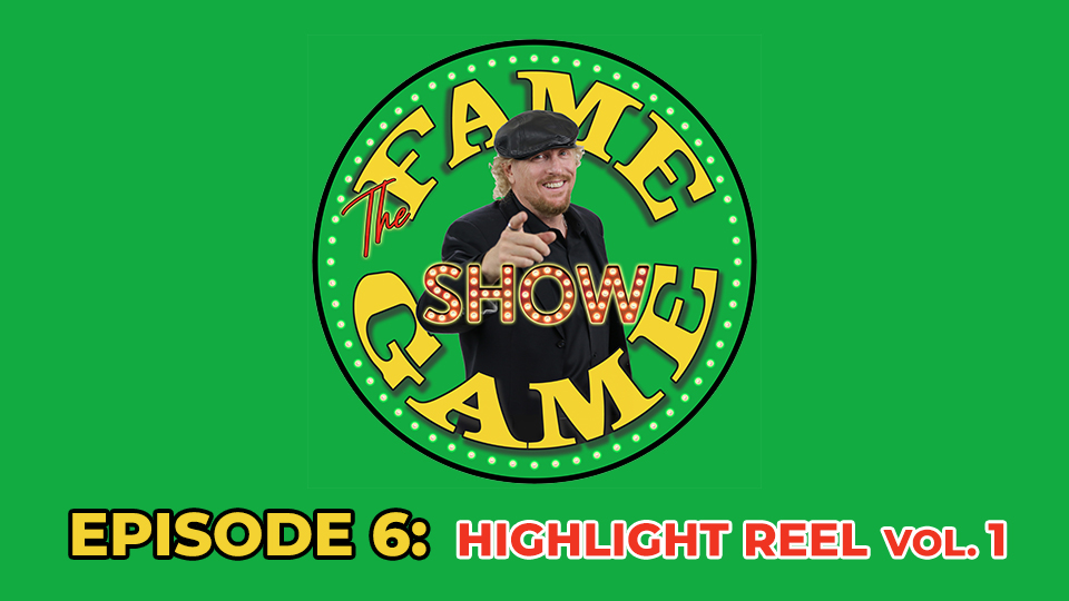 The Fame Game Show Episode 6: Highlight Reel Volume 1 Recap