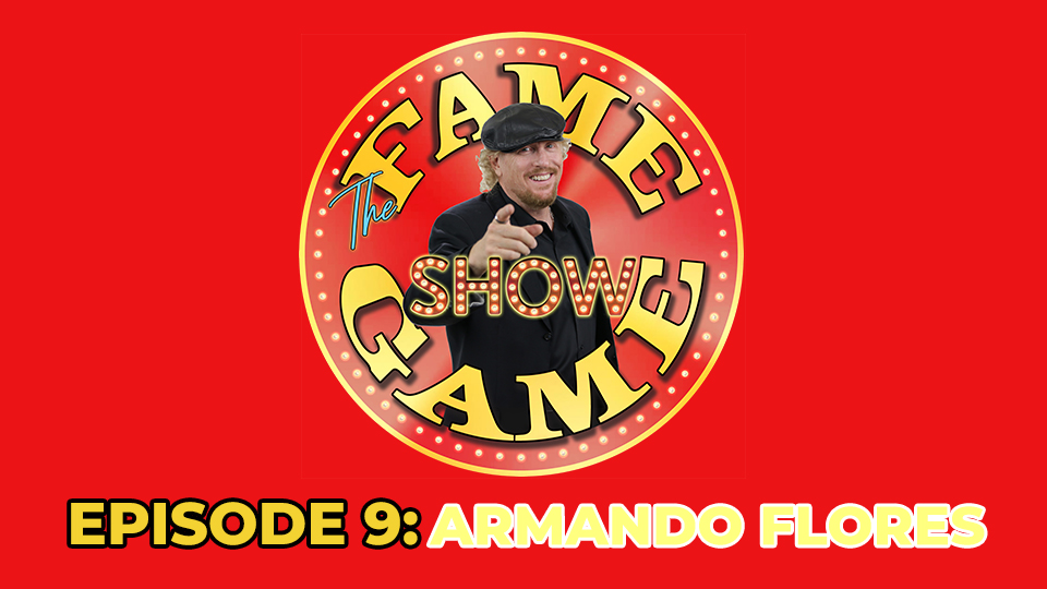 The Fame Game Show Episode 9 starring Armando Flores